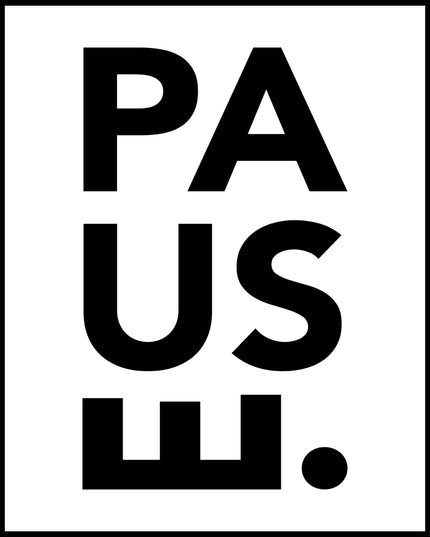 Pause Poster